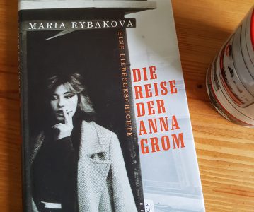 Maria Rybakova: Die Reise der Anna Grom